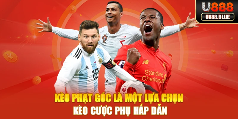 Kèo phạt góc là một lựa chọn kèo cược phụ hấp dẫn Kèo phạt góc là một lựa chọn kèo cược phụ hấp dẫn